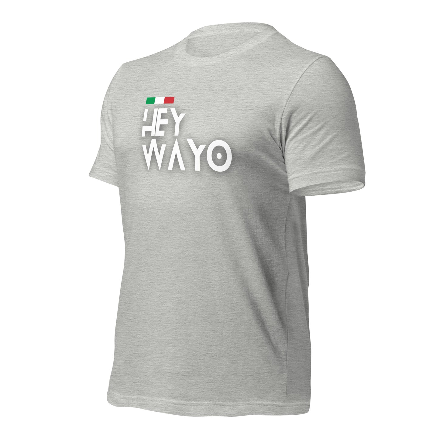 Hey Wayo - Unisex t-shirt