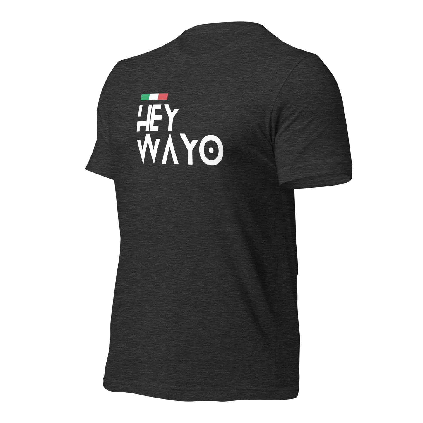 Hey Wayo - Unisex t-shirt