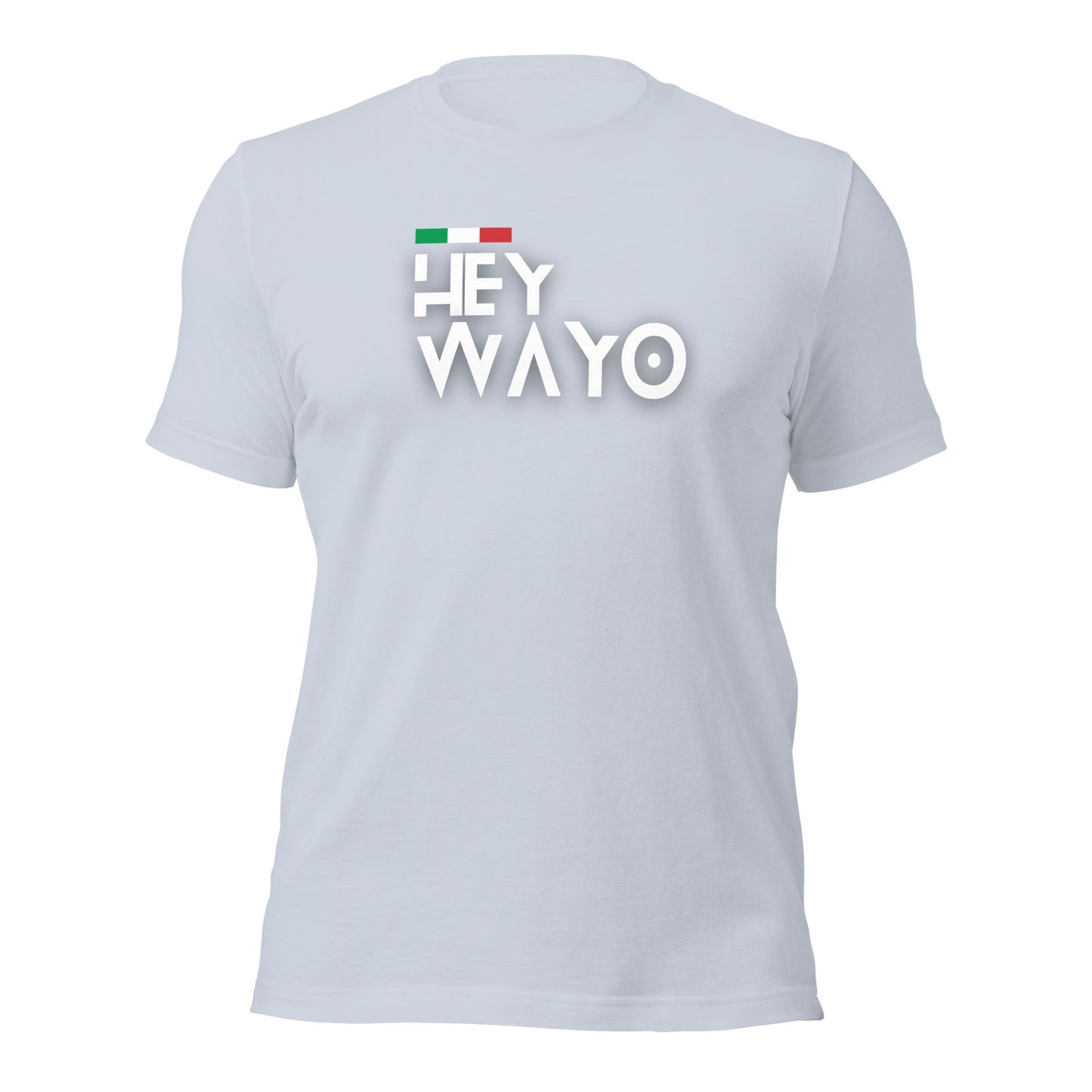 Hey Wayo - Unisex t-shirt