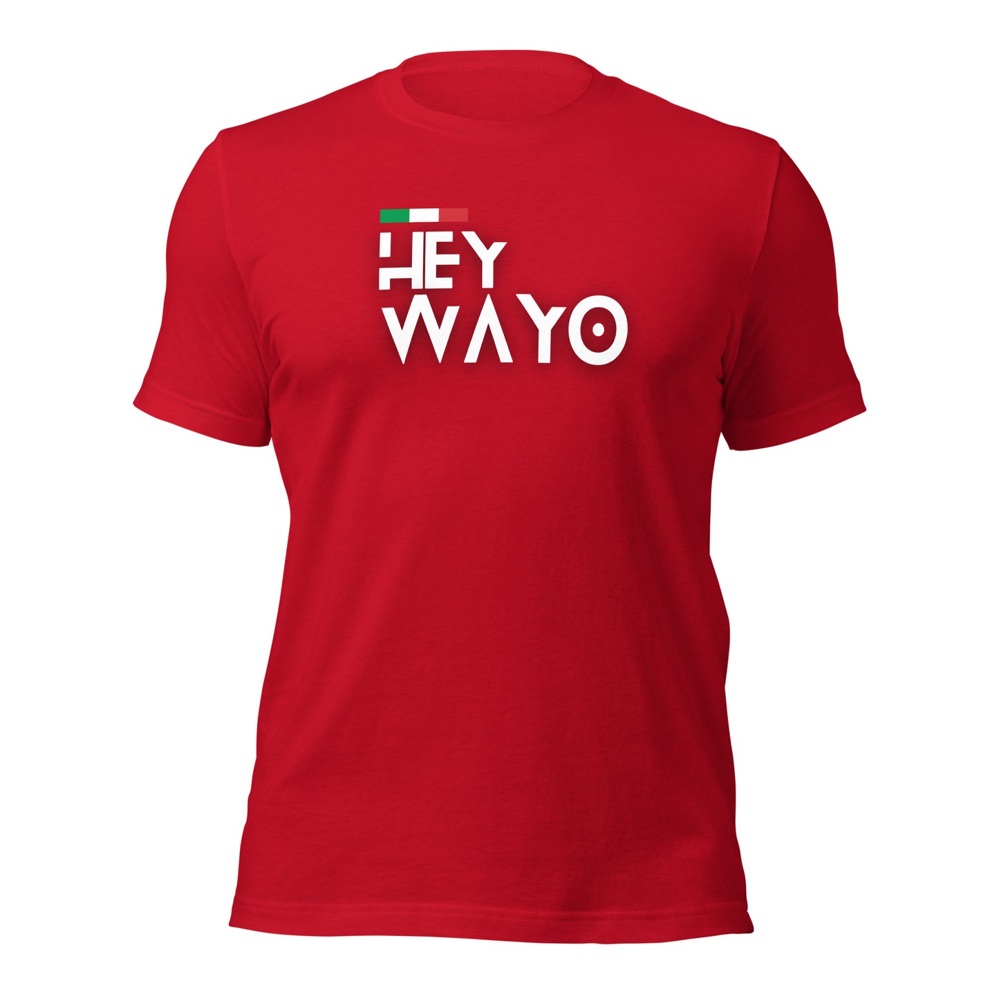 Hey Wayo - Unisex t-shirt