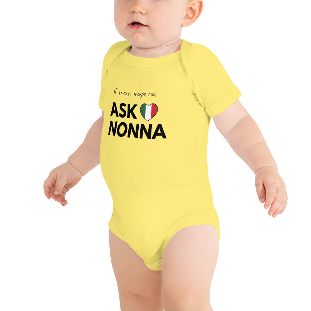 If mom says no, ask nonna - Baby short sleeve one piece Onesie