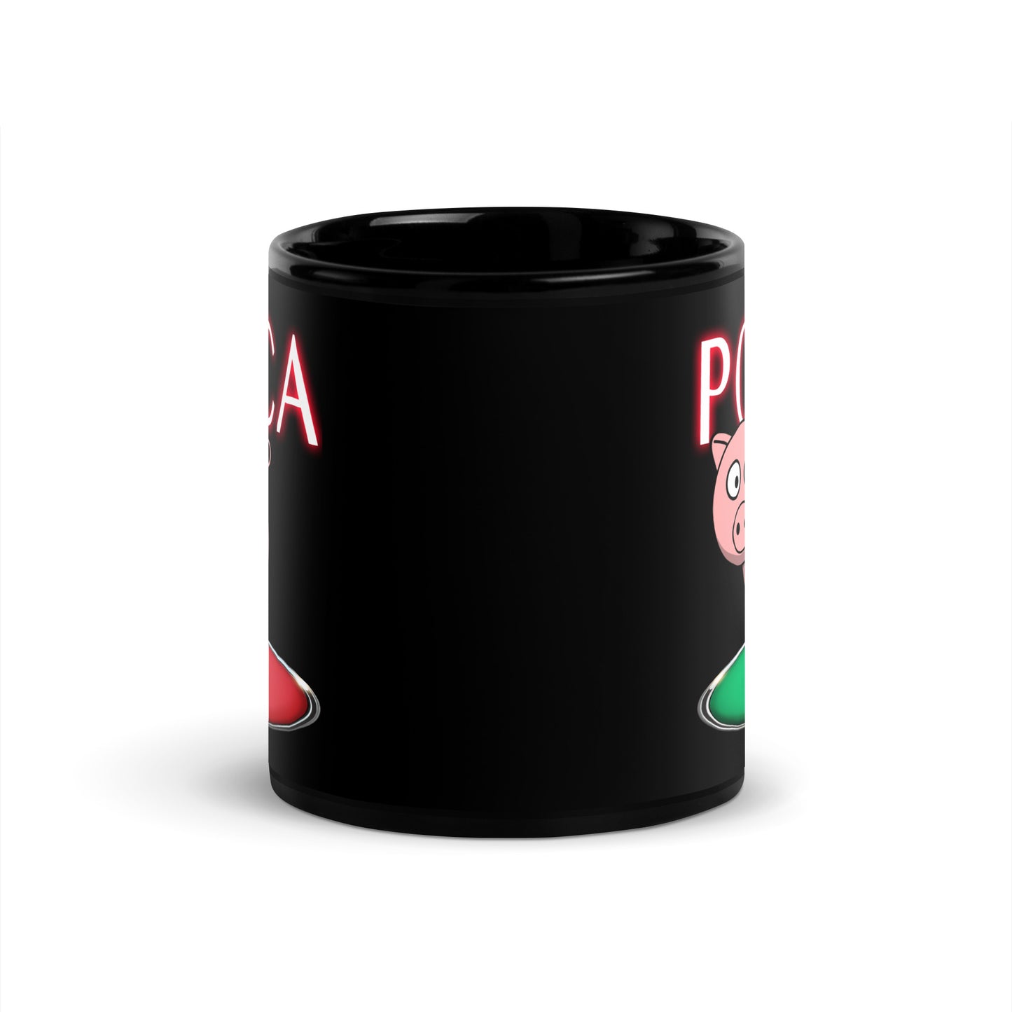 Porca Miseria - Black Glossy Mug